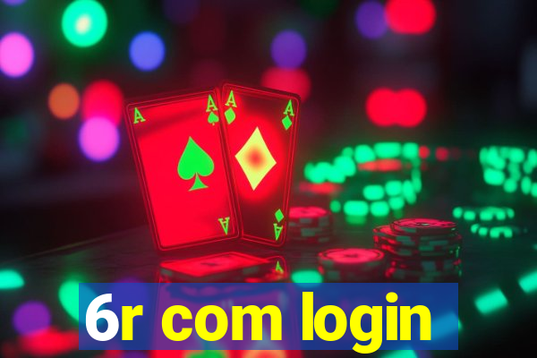 6r com login